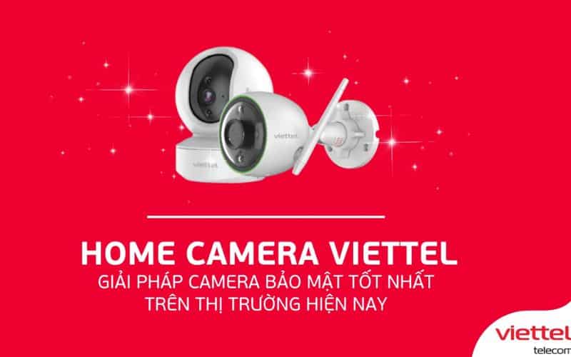Home Camera Viettel là gì?