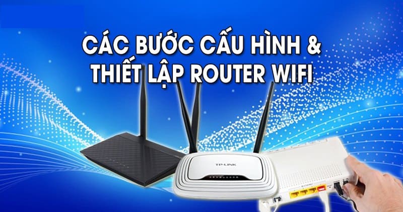 Cấu hình Wireless Router